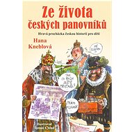 Ze života českých panovníků - Hana Kneblová