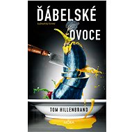 Ďábelské ovoce - Tom Hillenbrand