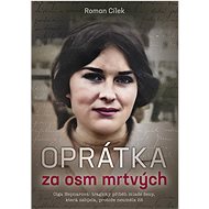 Oprátka za osm mrtvých - Roman Cílek