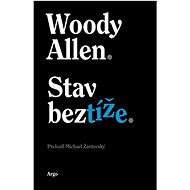 Stav beztíže - Woody Allen