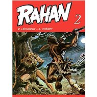 Rahan 2 - Roger Lécureux; André Chéret