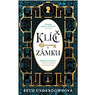 Klíč v zámku - Beth Underdown