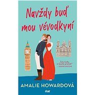 Navždy buď mou vévodkyní - Amalie Howardová