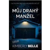 Můj drahý manžel - Kimberly Belle