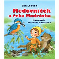 Medovníček a řeka Modrávka - Jan Lebeda