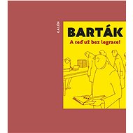 A teď už bez legrace! - Miroslav Barták