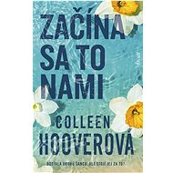 Začína sa to nami - Colleen Hoover