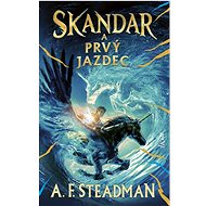 Skandar a Prvý jazdec - A. F. Steadmanová