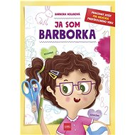 Ja som Barborka: Rozumná - Barbora Holubová