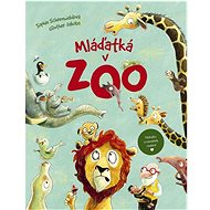 Mláďatká v ZOO - Sophie Schoenwaldová