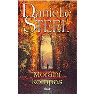Morální kompas - Danielle Steel