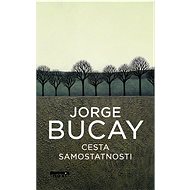 Cesta samostatnosti - Jorge Bucay