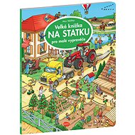 Velká knížka NA statku pro malé vypravěče - Max Walther