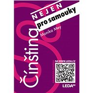 Čínština (nejen) pro samouky - Monika Mey