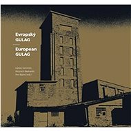Evropský Gulag European Gulag - 