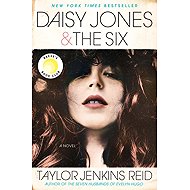 Daisy Jones & The Six: A Novel - 