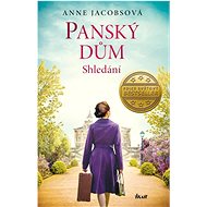 Panský dům Shledání - Anne Jacobsová