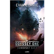 Odyssey One Domovský svět - Evan Currie