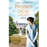 Panský dům a jeho dcery - Anne Jacobsová