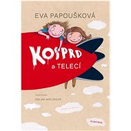 Kosprd a Telecí - Eva Papoušková; Galina Miklínová