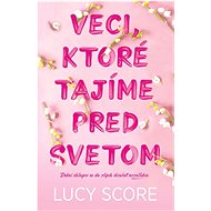 Veci, ktoré tajíme pred svetom - Lucy Score