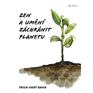 Zen a umění zachránit planetu - 