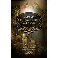 Výklad nejdražší oběti Mše svaté - Martin z Kochemu