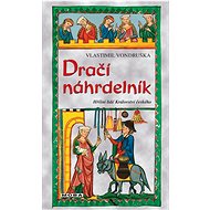 Dračí náhrdelník - Vlastimil Vondruška