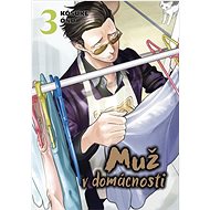 Muž v domácnosti 3 - Kósuke Óno