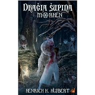 Dračia šupina - Henrich H. Hujbert