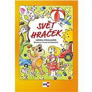 Svět hraček - Lenka Figallová; Irena Lachoutová