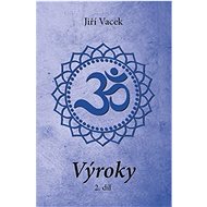 Výroky - Jiří Vacek