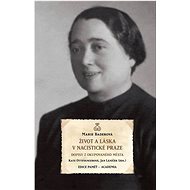 Život a láska v nacistické Praze - Marie Baderová