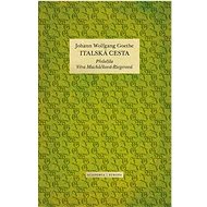 Italská cesta - Johann Wolfgang Goethe