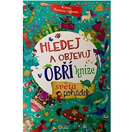 Hledej a objevuj v obří knize světa pohádek - 