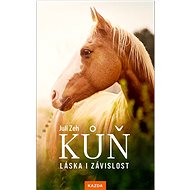 Kůň Láska i závislost - Juli Zeh