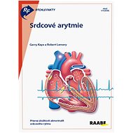Srdcové arytmie - Gerry Kaye; Robert Lemery