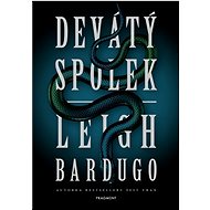 Devátý spolek - Leigh Bardugo