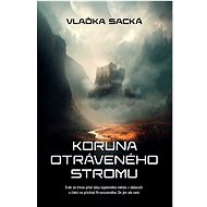 Koruna otráveného stromu - 