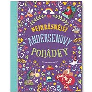 Nejkrásnější Andersenovy pohádky - Stefania Leonardi Hartley