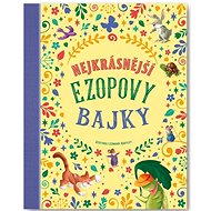 Nejkrásnější Ezopovy bajky - Stefania Leonardi Hartley