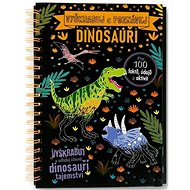Vyškrabuj a poznávej Dinosauři - Anne Rooney; Sarah Wade