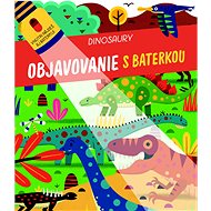 Objavovanie s baterkou Dinosaury - 
