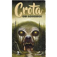 Crota - Owl Goingback