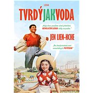 Tvrdý jako voda - Jen Lien-kche