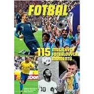 115 magických fotbalových momentů - 