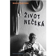 Život nečeká - Marco Balzano