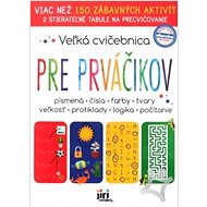Veľká cvičebnica Pre prváčikov - 