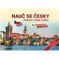 Nauč se česky: Perfect your Czech - Eva Koudelíková; Hervé Vinsonneau