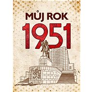 Můj rok 1951 - Alena Breuerová